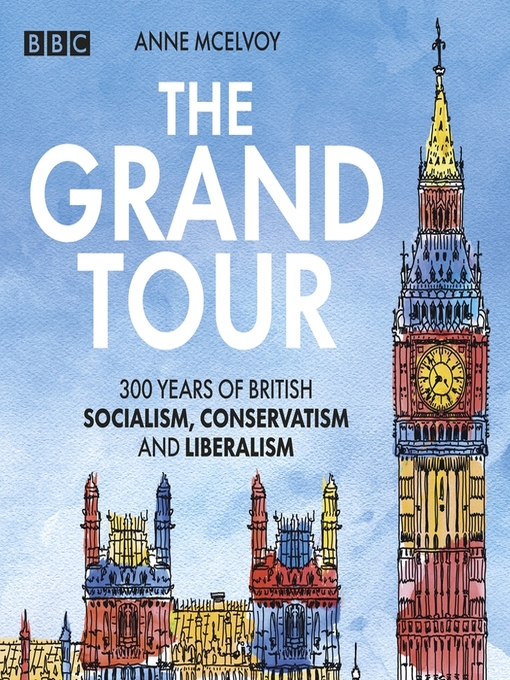 Title details for The Grand Tour by Anne McElvoy - Available